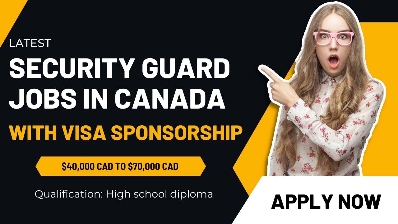 Secure Your Future: Free Visa Security Guard Jobs in Canada